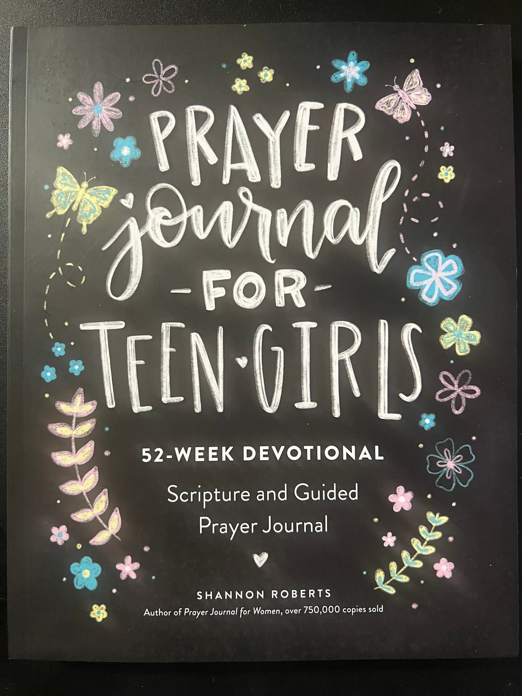 Prayer Journal for Teen Girls: 52-Week Devotional, Scripture, and Guided Prayer Journal