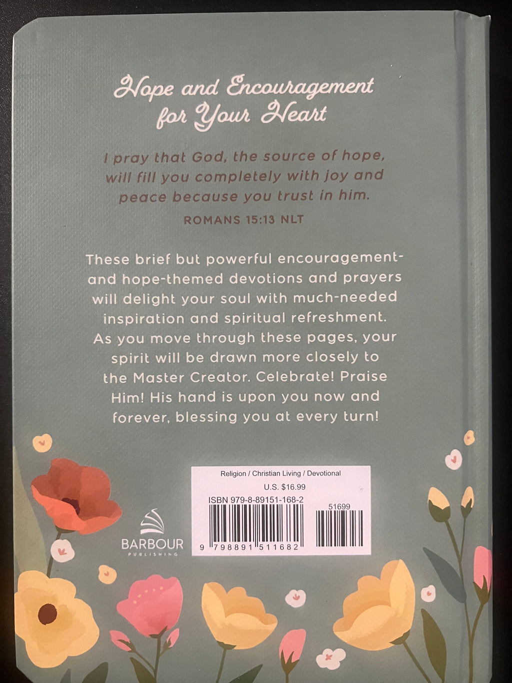 One Devotion a Day for Women: Yearlong Inspiration, Encouragement, and Hope
