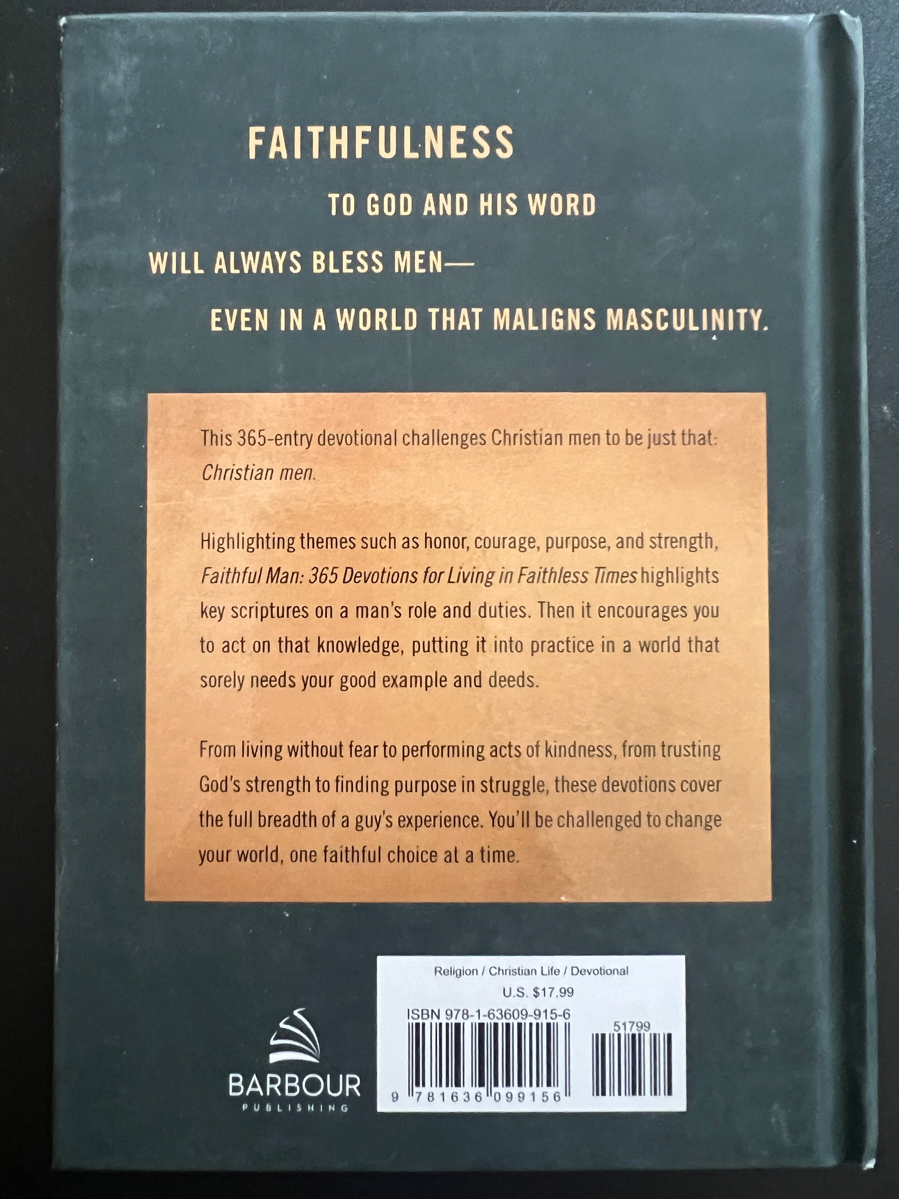 Faithful Man: 365 Devotions for Living in Faithless Times