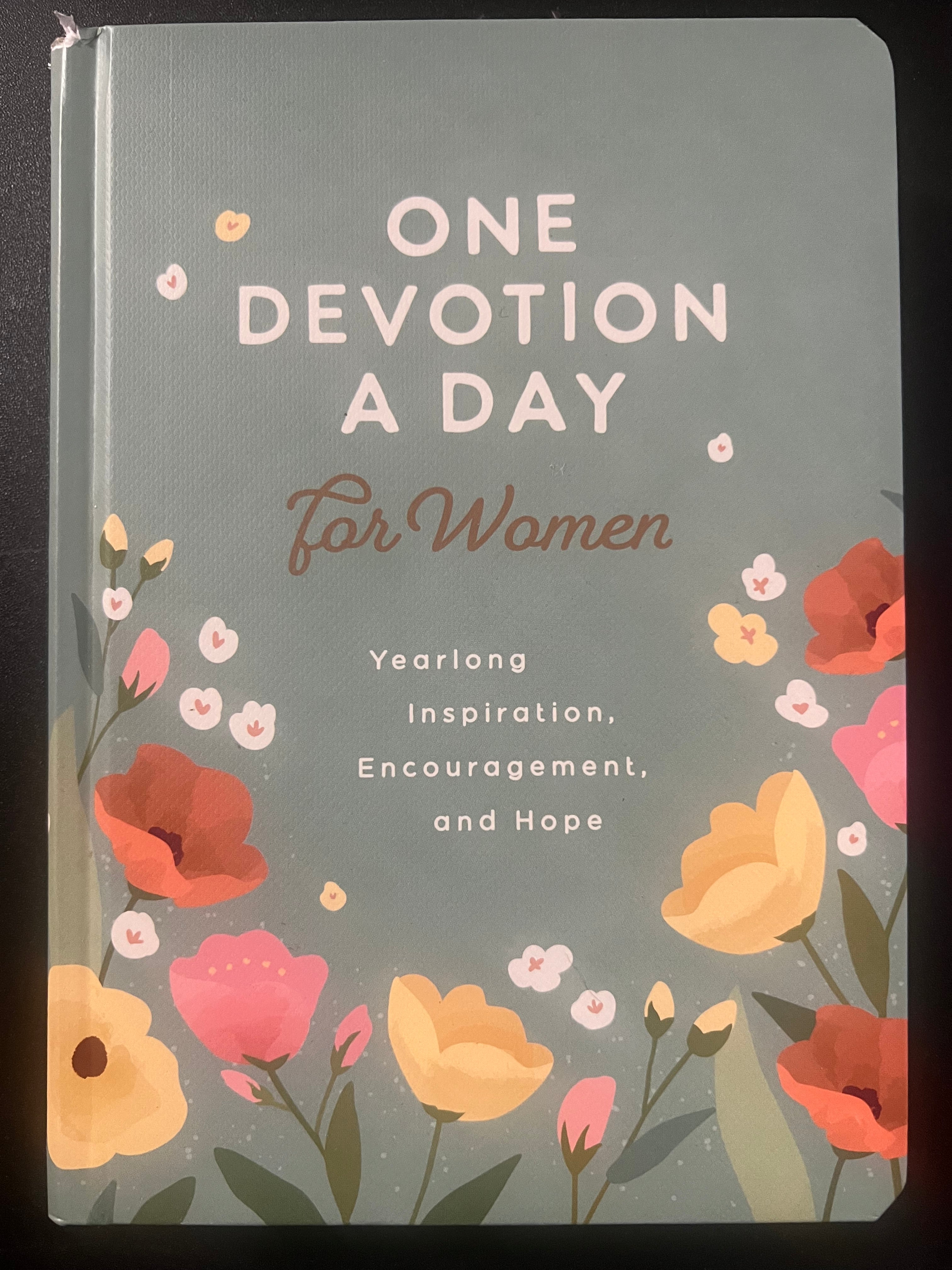 One Devotion a Day for Women: Yearlong Inspiration, Encouragement, and Hope