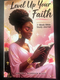 Level Up Your Faith: 7-Week Bible Study Journal